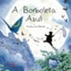 Literatuta infantil – A borboleta azul