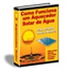 Como Funciona um Aquecedor Solar de Água