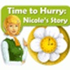 Time to Hurry: Nicole’s Story