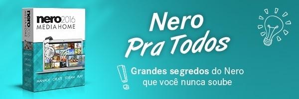 Nero para Todos: Grandes Segredos do Nero MediaHome que você nunca soube 3 artigo 28947f6f7d5f26ab80552e8b9d8da0ab edit1 1 47WZY9q