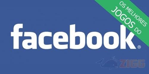 Os melhores jogos do Facebook
