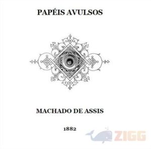 Papéis avulsos – Machado de Assis