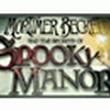 Mortimer Beckett and the Secrets of Spooky Manor